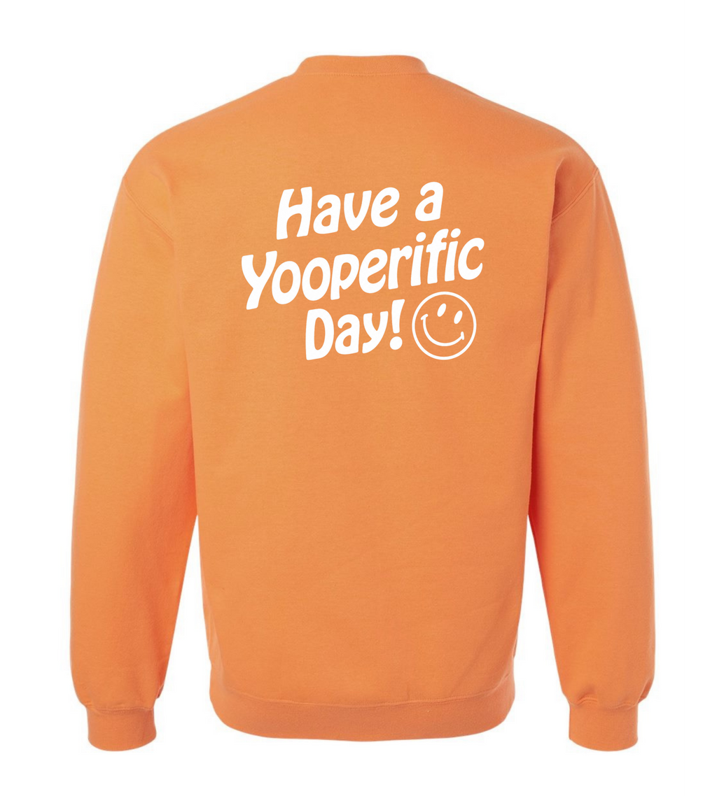 Yooperific Day Long Sleeve Sweatshirt