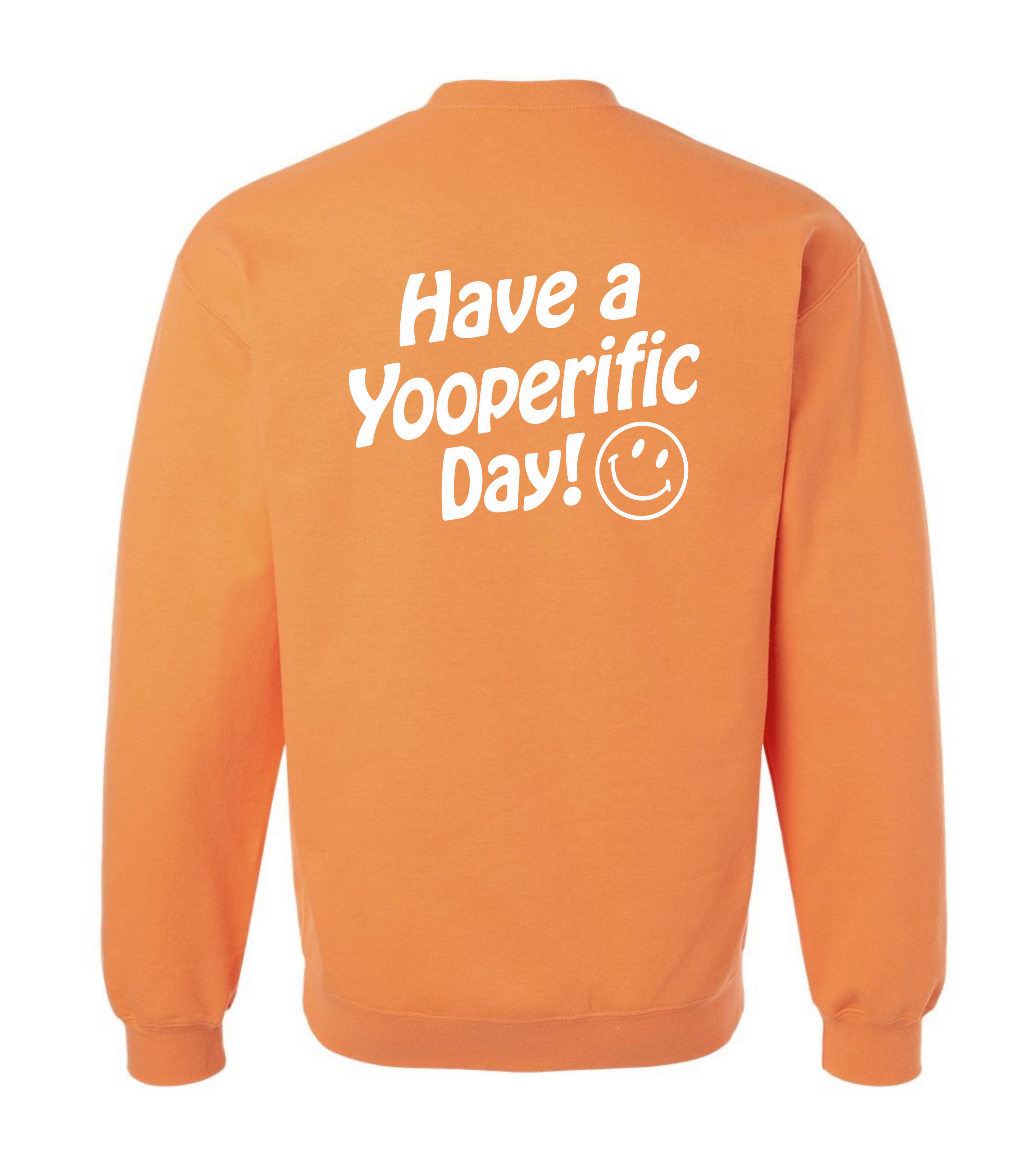 Yooperific Day Long Sleeve Sweatshirt