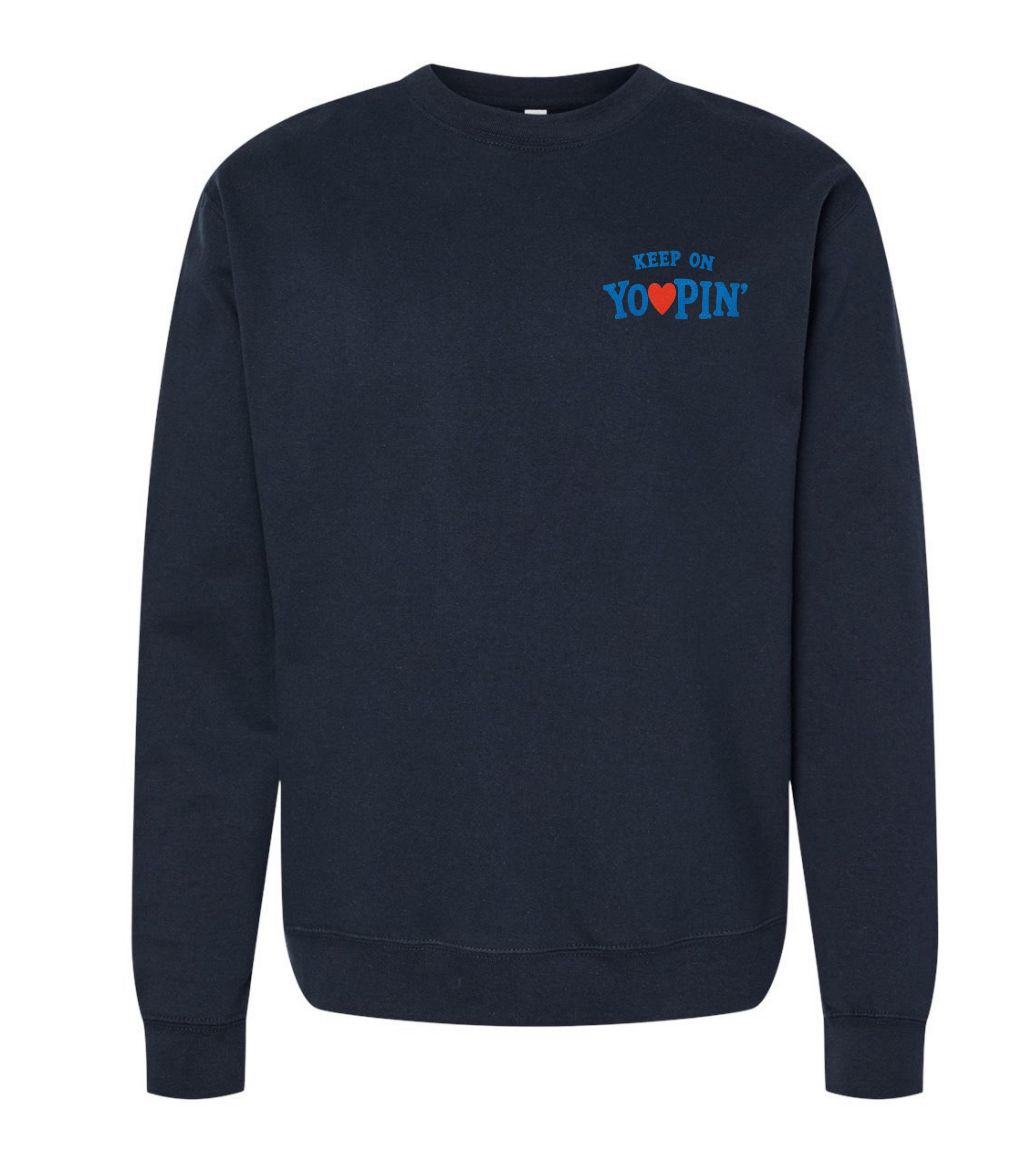 Keep on Yoopin' Long Sleeve Sweatshirt